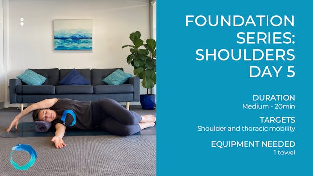 Foundation Series Shoulders Day 5