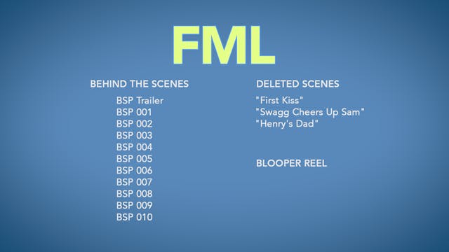 FML - The Movie (2016) Bonus Content