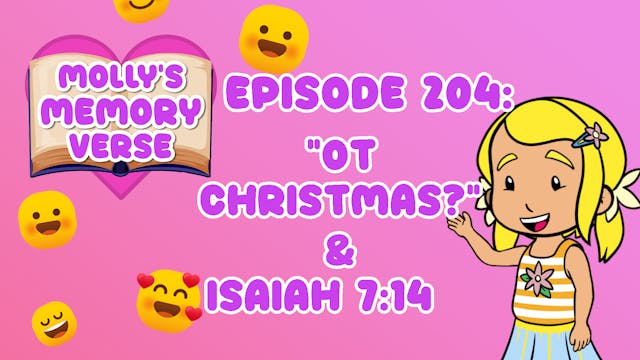 Molly’s Memory Verse Ep 4