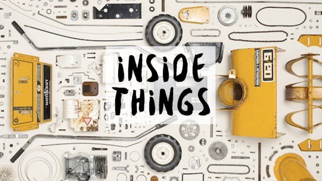 Inside Things Ep.2
