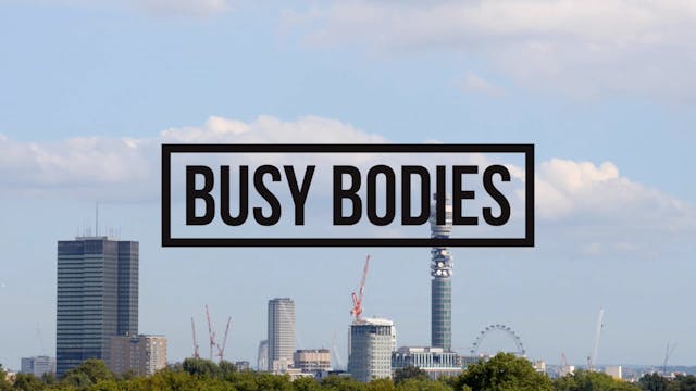 Busy Bodies Ep.7