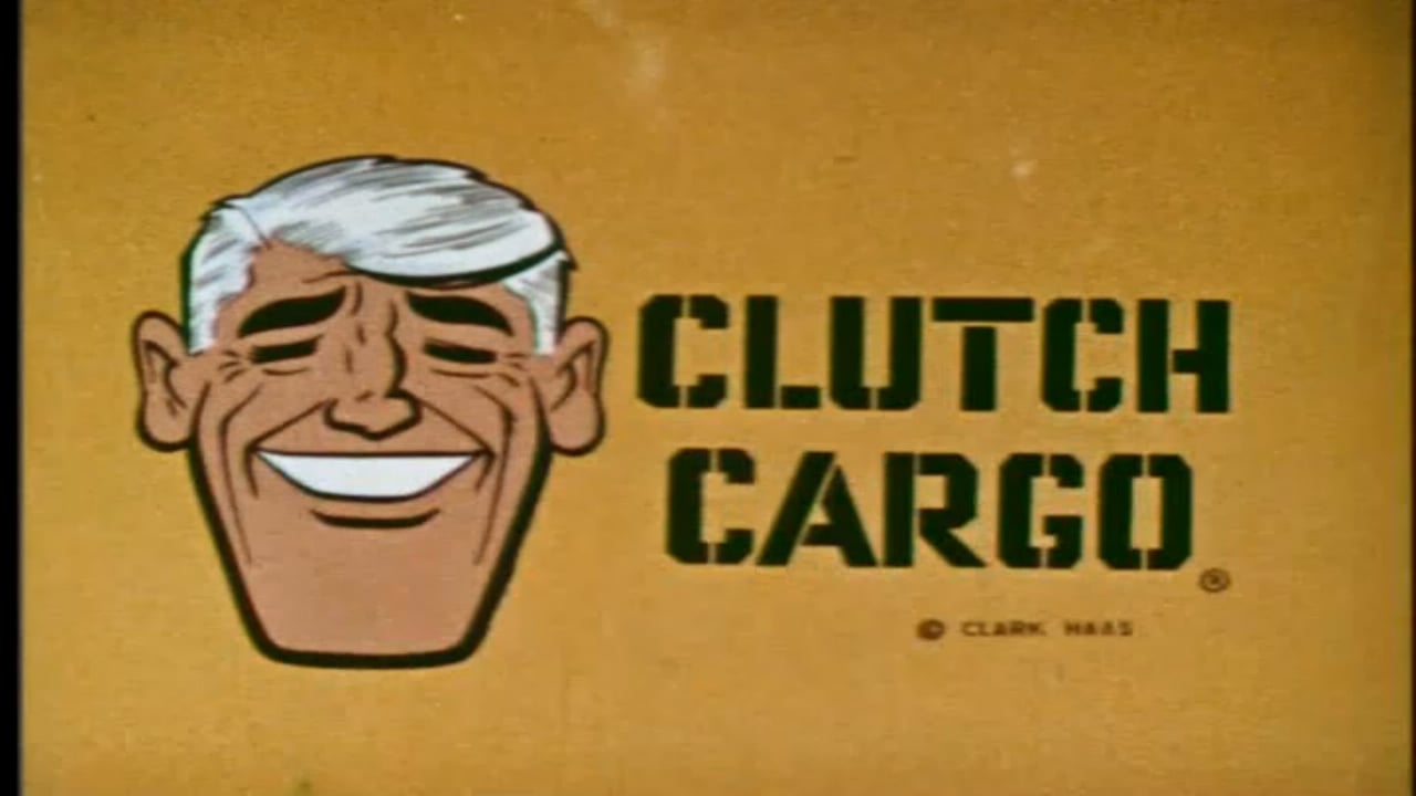 Clutch Cargo Original Series Ep.1