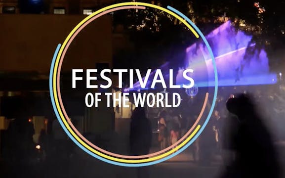 Festivals Of The World Ep.8