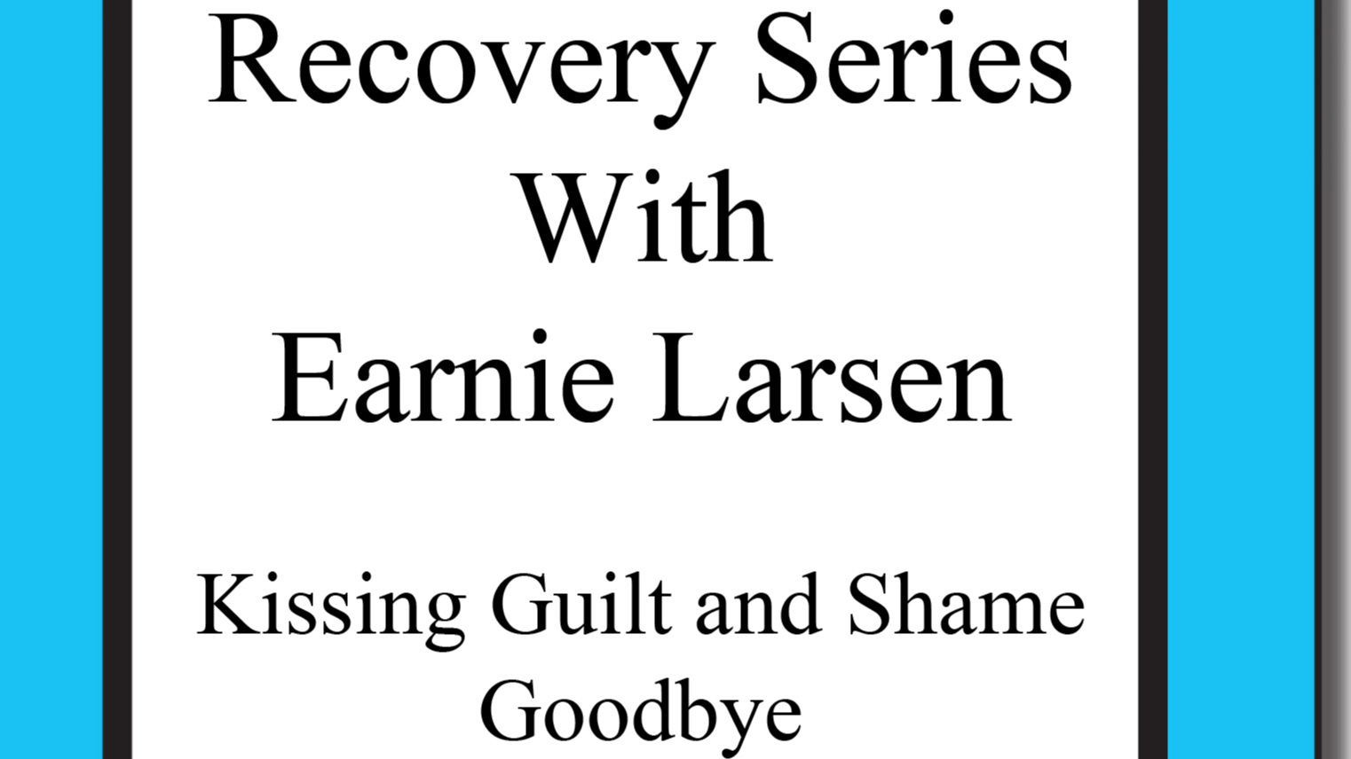 1940C HLR Kissing Guilt and Shame Goodbye