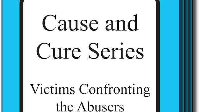 0520 Cause and Cure Series