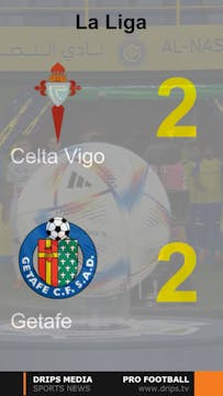 Celta Vigo vs Getafe spanish 10 Oct