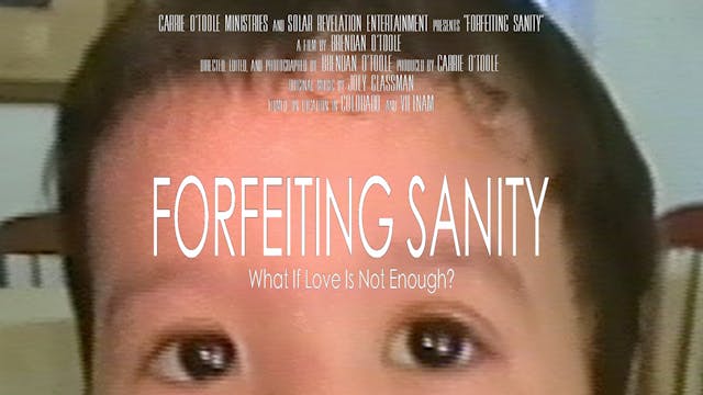 Forfeiting Sanity