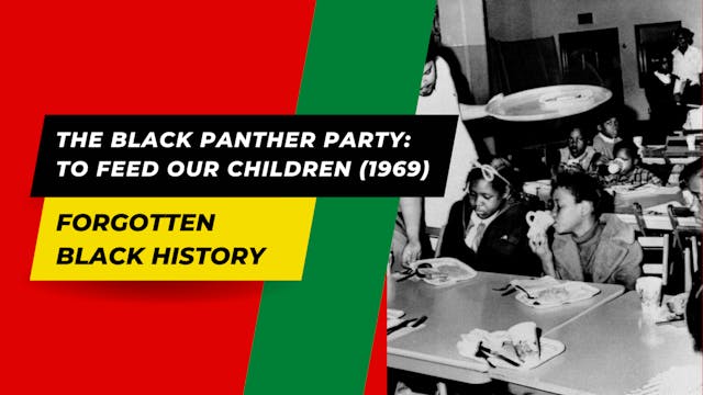 THE BLACK PANTHER PARTY: TO FEED OUR CHILDREN (1969)