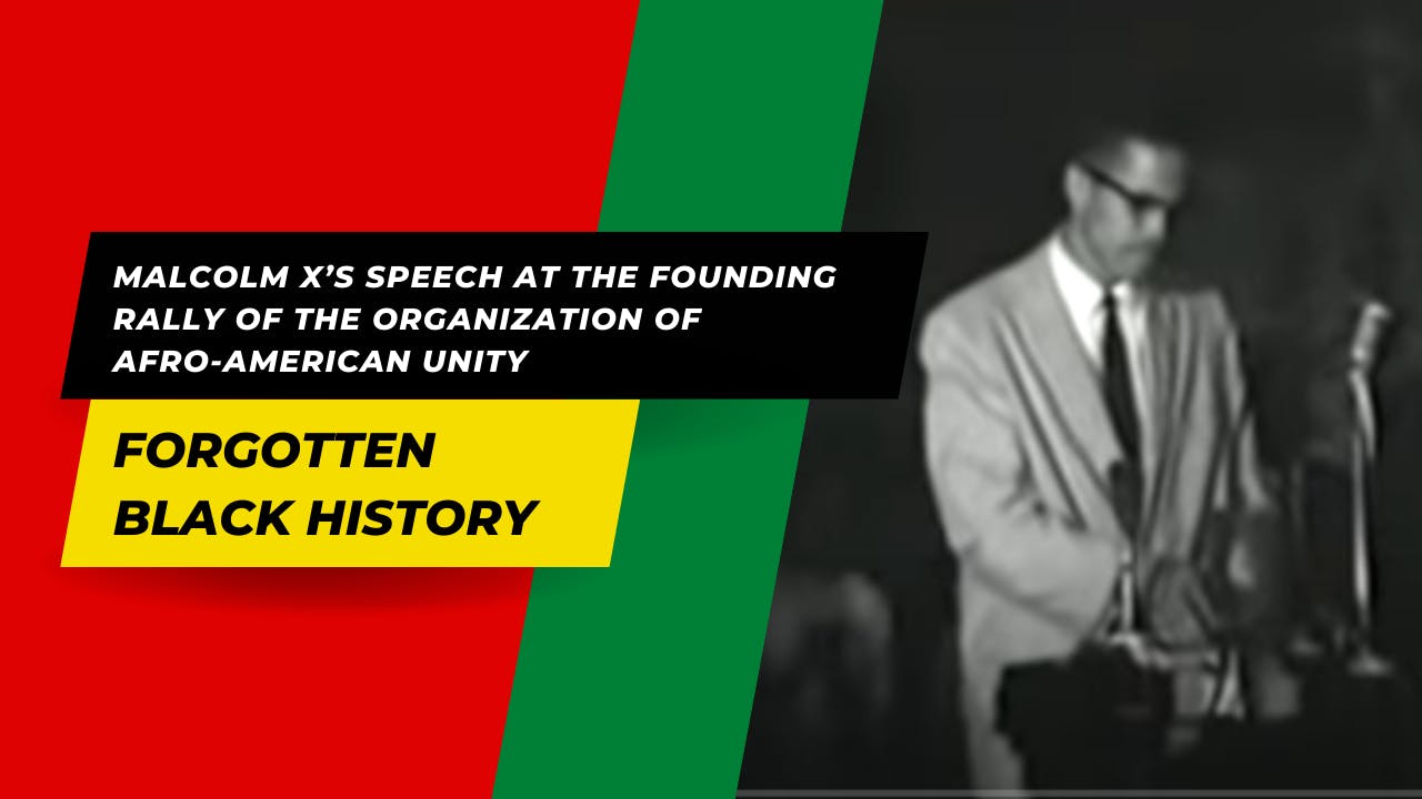 MALCOLM X SPEECH AT THE FOUNDING RALLY 