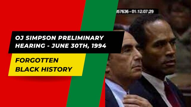 O.J Simpson Preliminary Hearing - June 30th, 1994