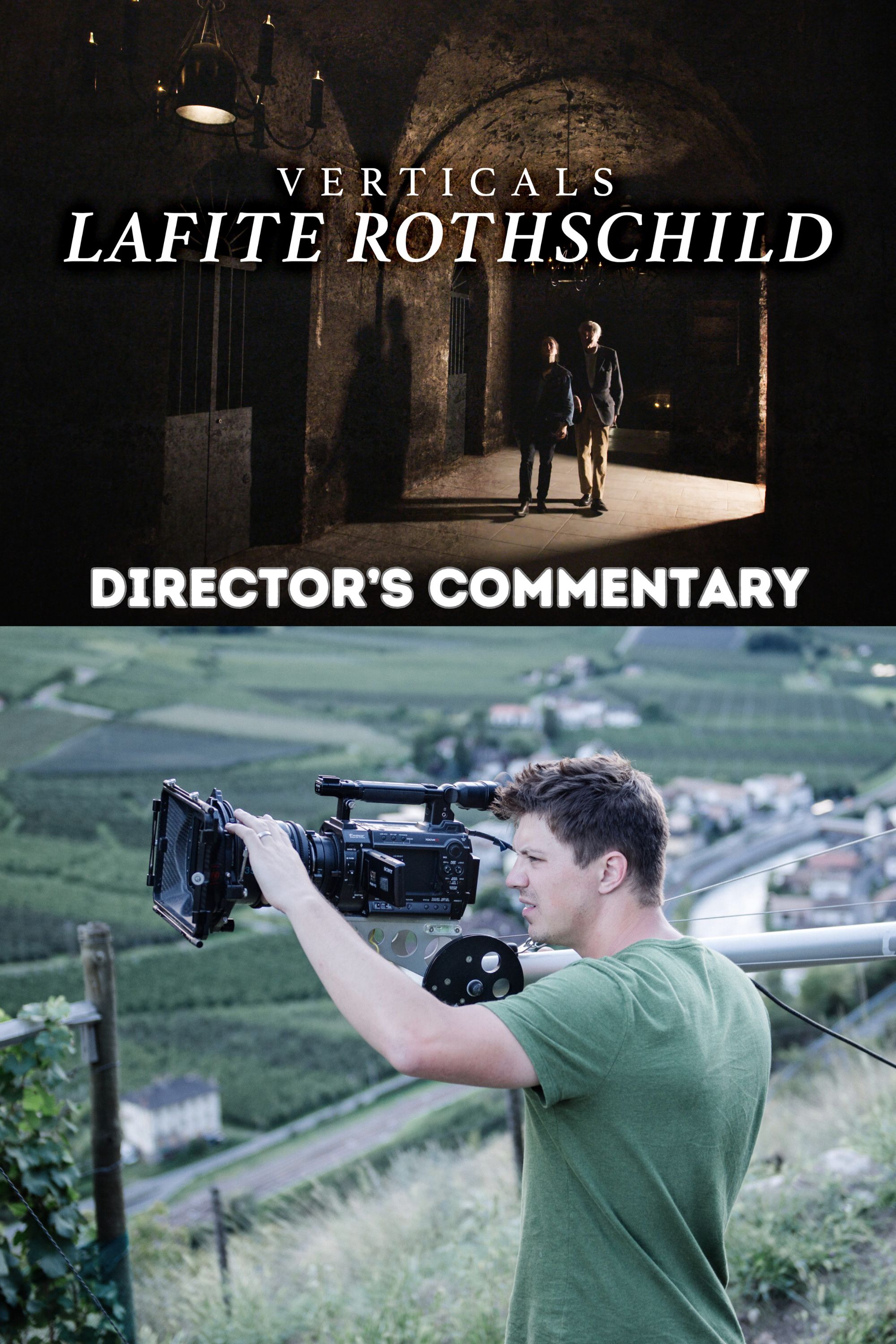 Verticals Lafite Rothschild - The Director's Commentary