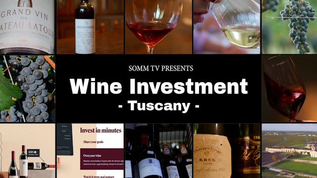 Wine Investment, Episode 3: Tuscany