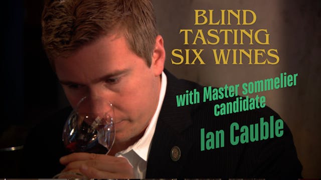 Watch Master Sommelier Ian Cauble bli...