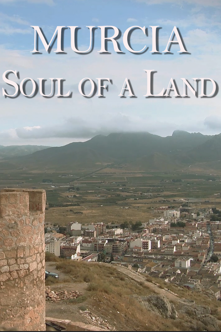 Murcia: Soul of a Land