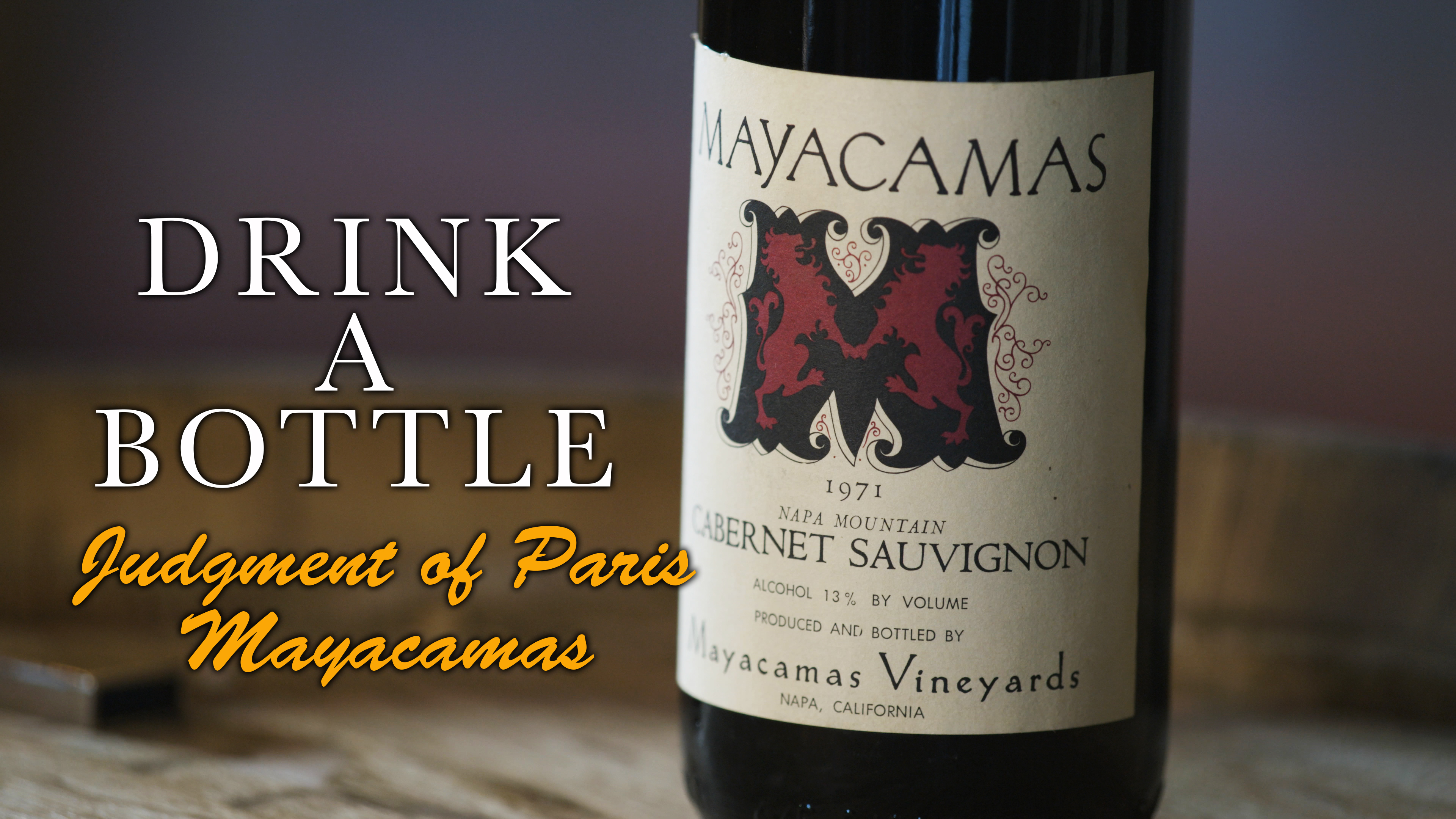 Drink a Bottle - Mayacamas