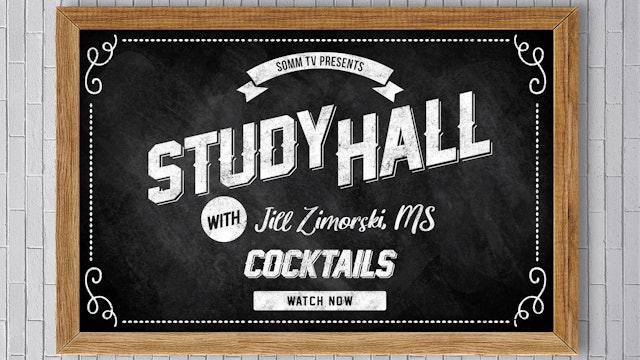 Study Hall with Jill Zimorski, Ep12: Cocktails, Part 2