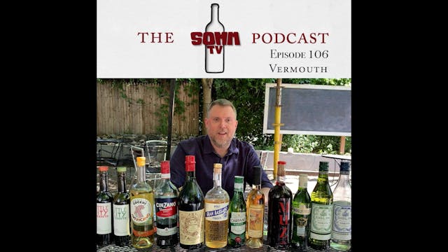SommTV Podcast: The Case for Vermouth