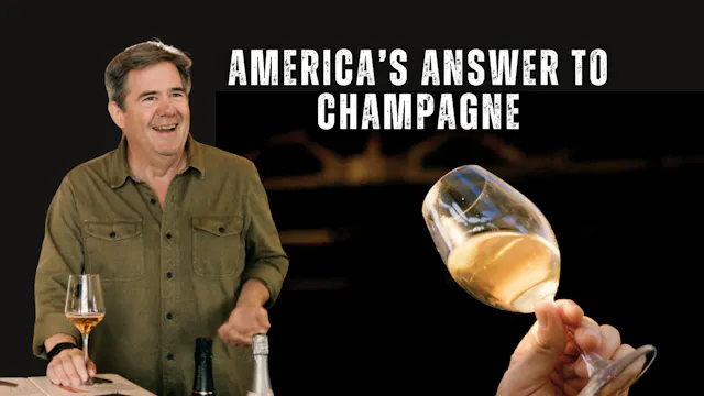 America’s answer to Champagne.