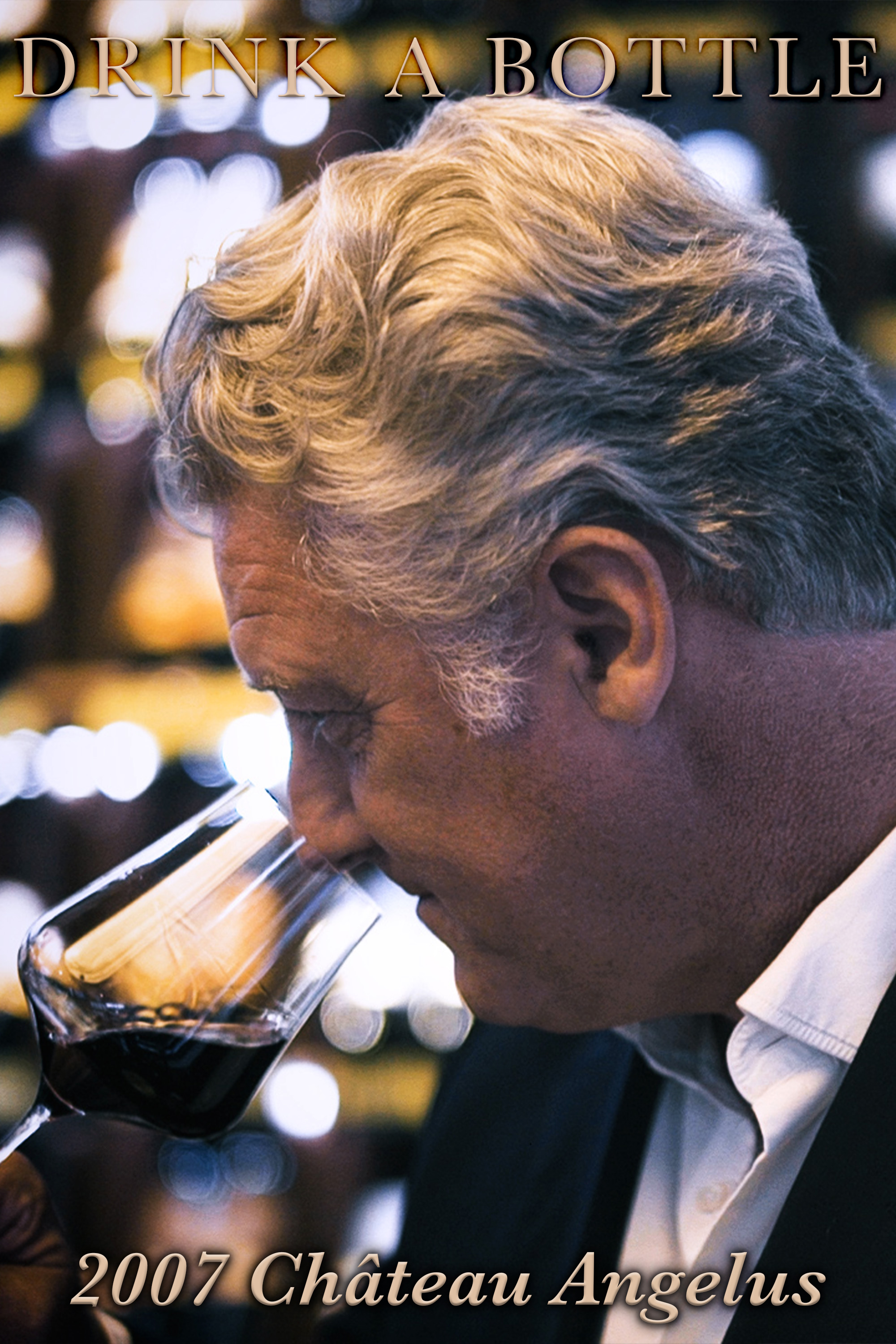 Drink a Bottle: 2007 Château Angelus