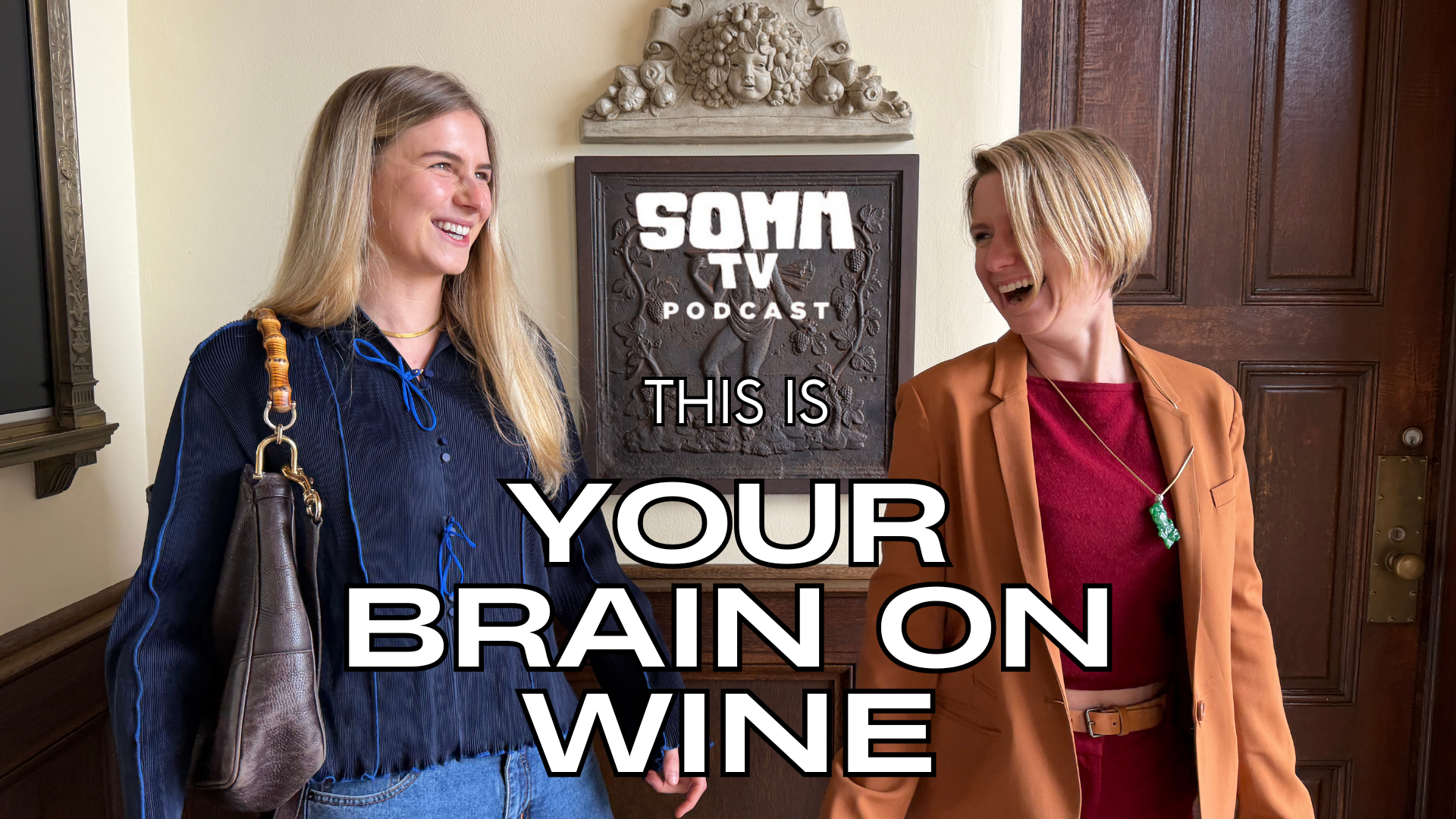 This is Your Brain on Wine Somm TV Podcast with Madeline Puckette and Cokie