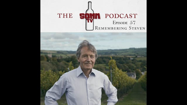 SommTV Podcast: Remembering Steven