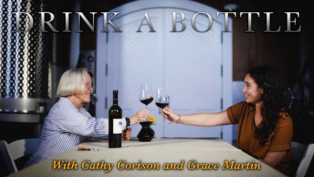 Drink a Bottle with Cathy Corison and...