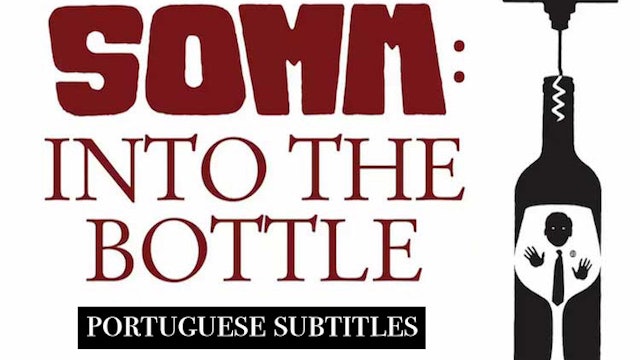 SOMM: Into the Bottle Portuguese subtitles