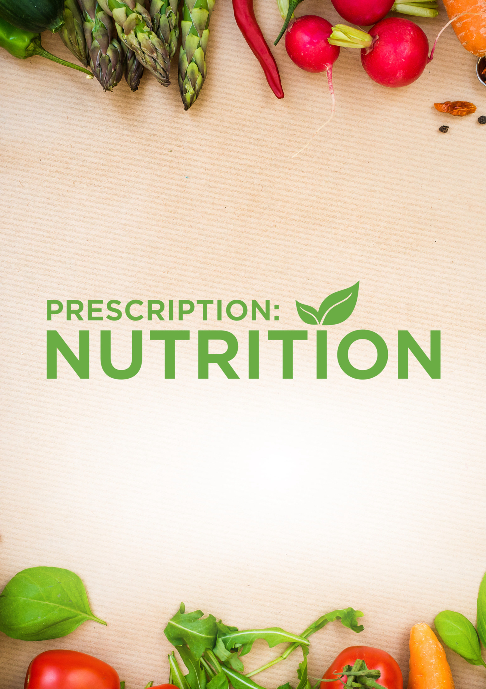Prescription: Nutrition
