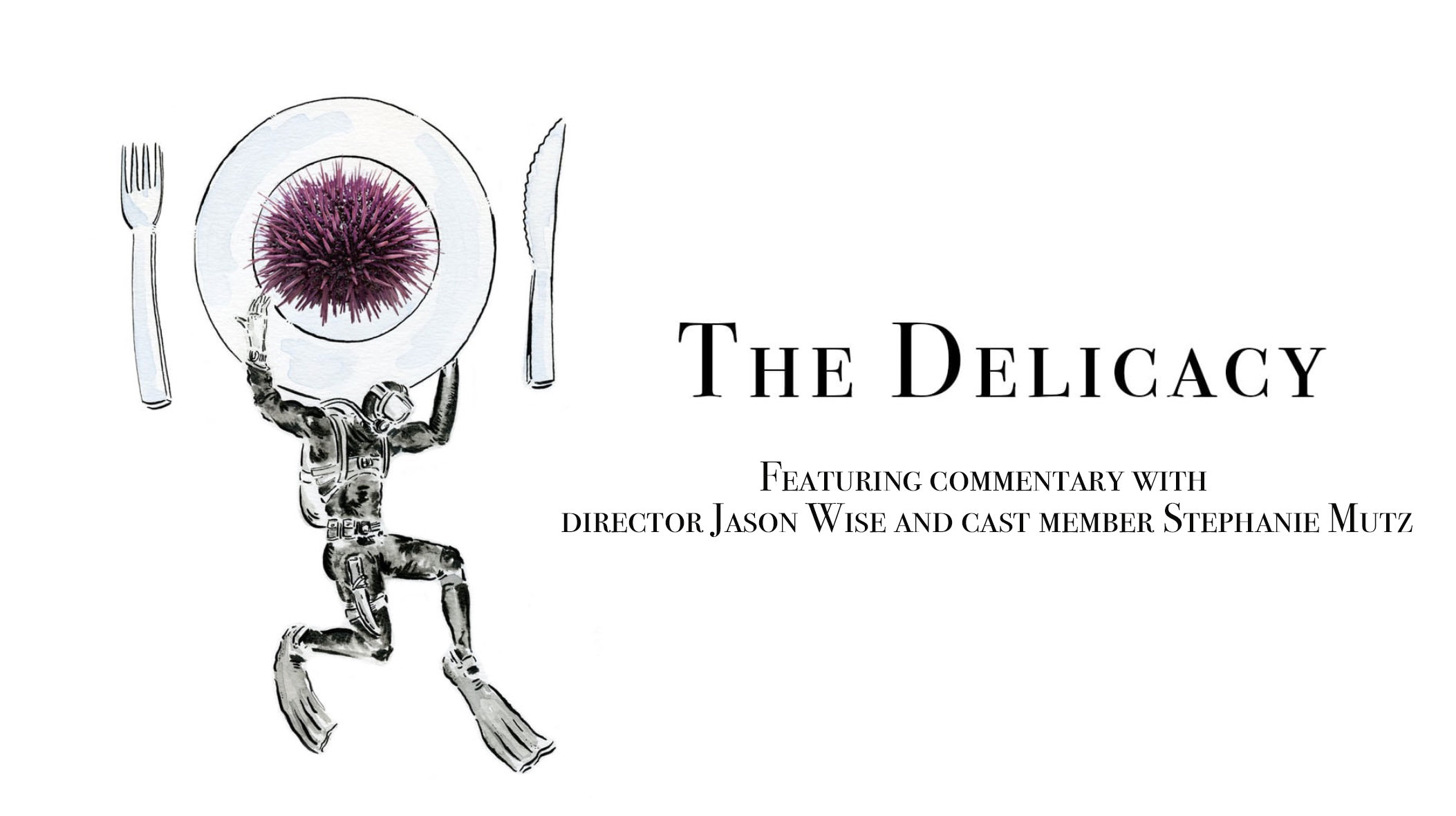 The Delicacy with Commentary