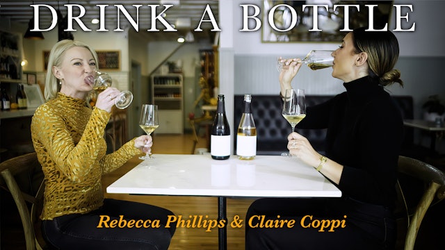 Drink a Bottle with Rebecca Phillips and Claire Coppi