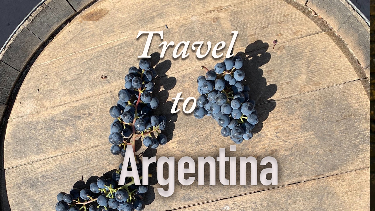 Travel to Argentina with SOMM TV
