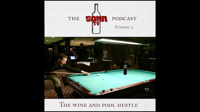 SommTV Podcast: The Wine and Pool Hustle