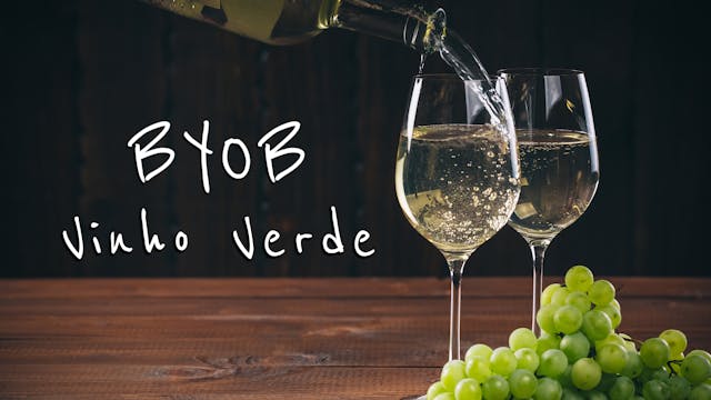 BYOB: Vinho Verde