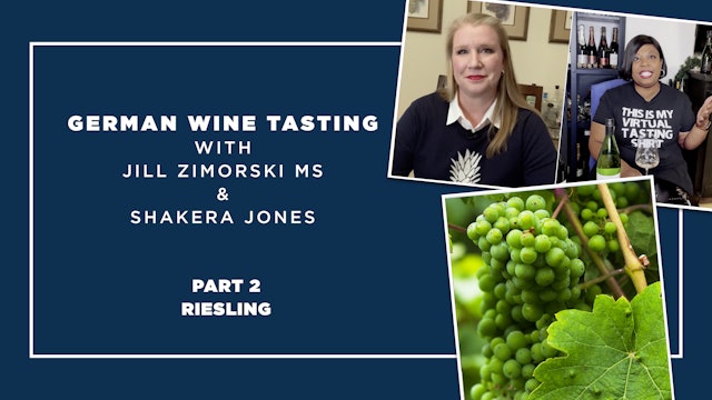 German Wine Tasting: Part 2 with Jill Zimorski and Shakera Jones