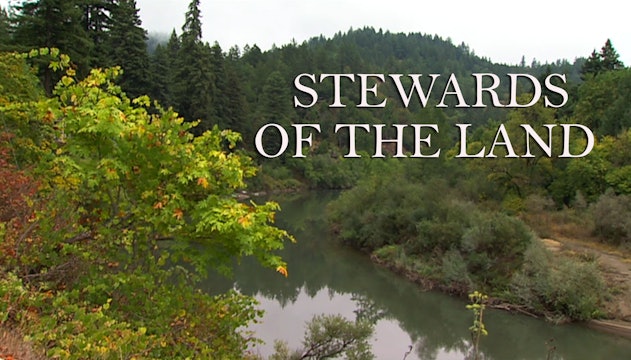 Stewards of the Land: Russian River Valley