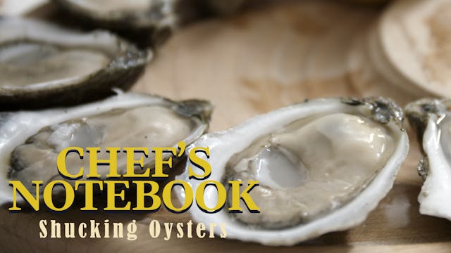 Chef's Notebook: Shucking Oysters