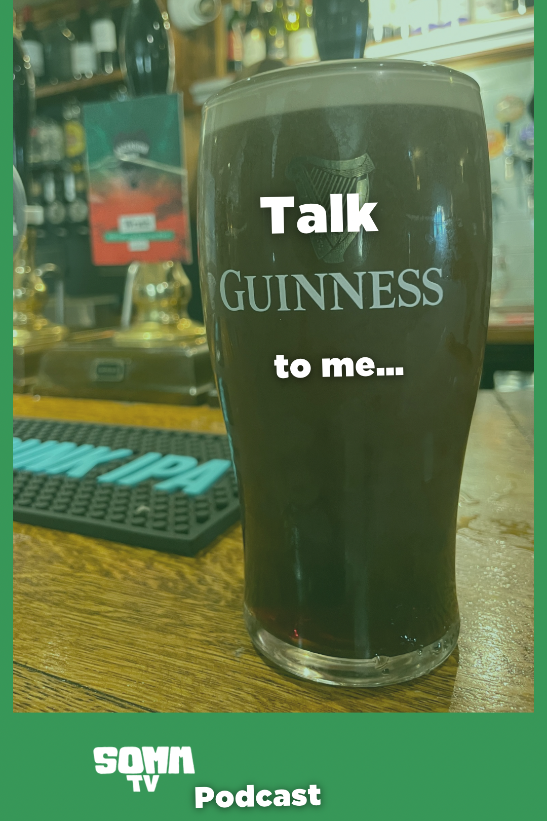 Talk Guinness To Me