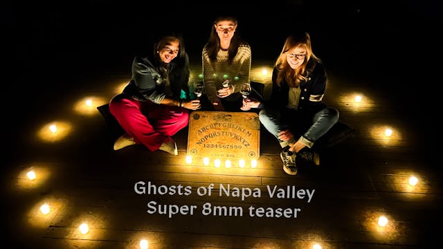 Ghosts of Napa Valley super 8mm teaser 