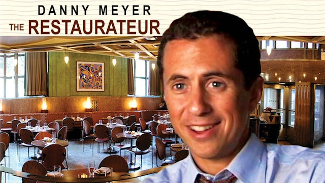 The Restaurateur: Danny Meyer 