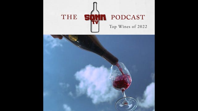 The SOMM TV Top Wines of 2022