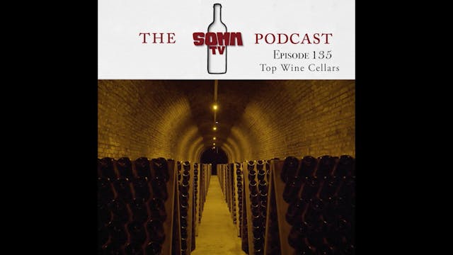 SommTV Podcast: Top Wine Cellars