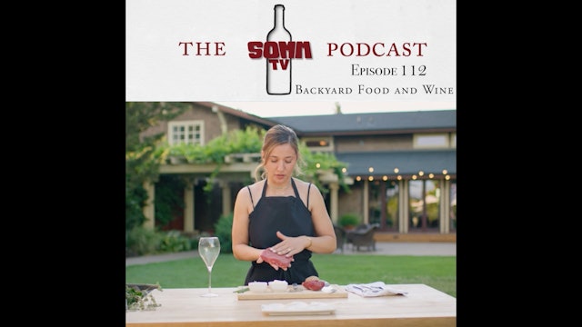 SommTVpodcast: Backyard Food and Wine