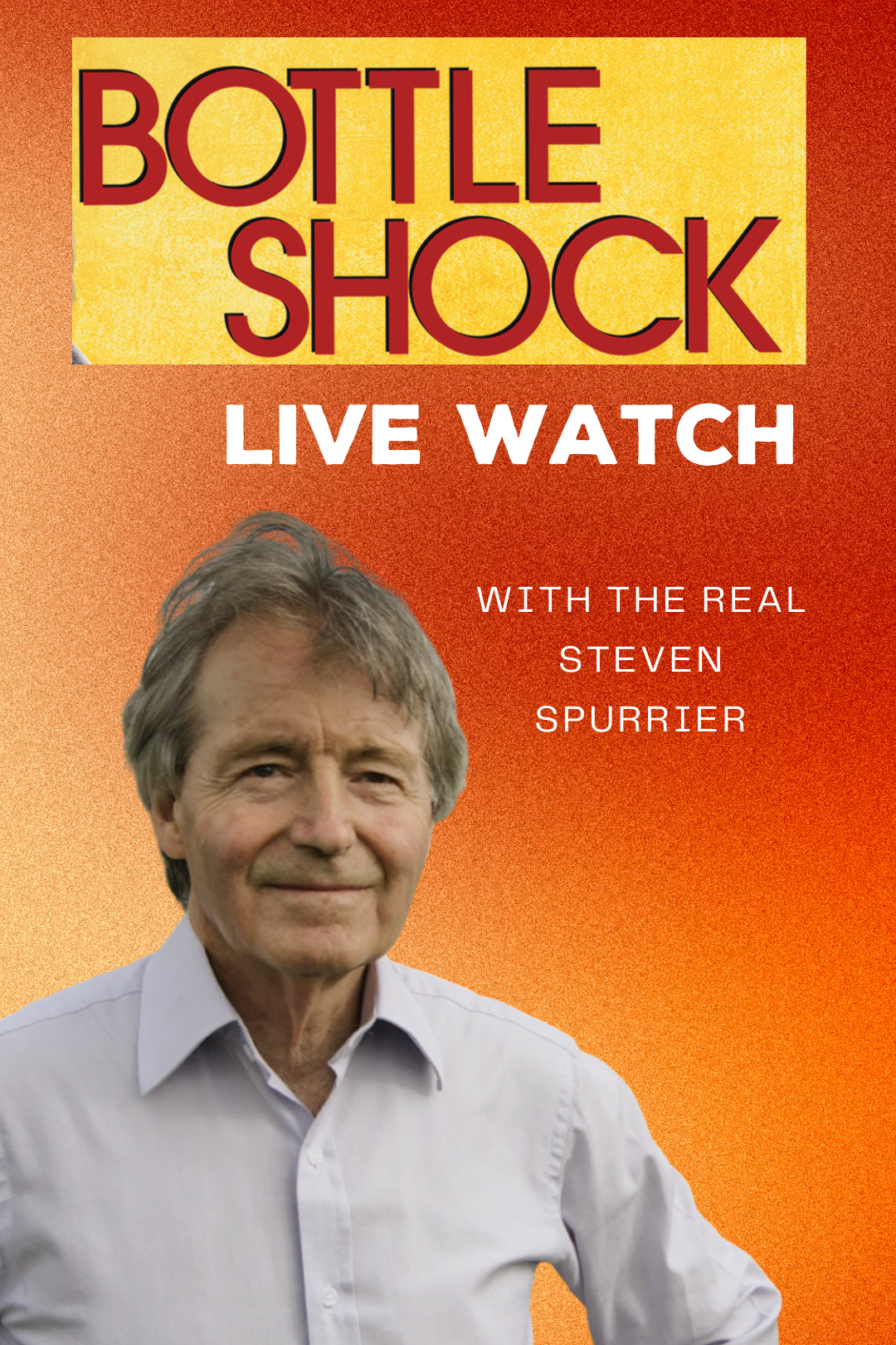 Bottle Shock Live Watch