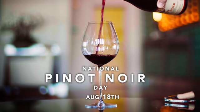 National Pinot Noir Day