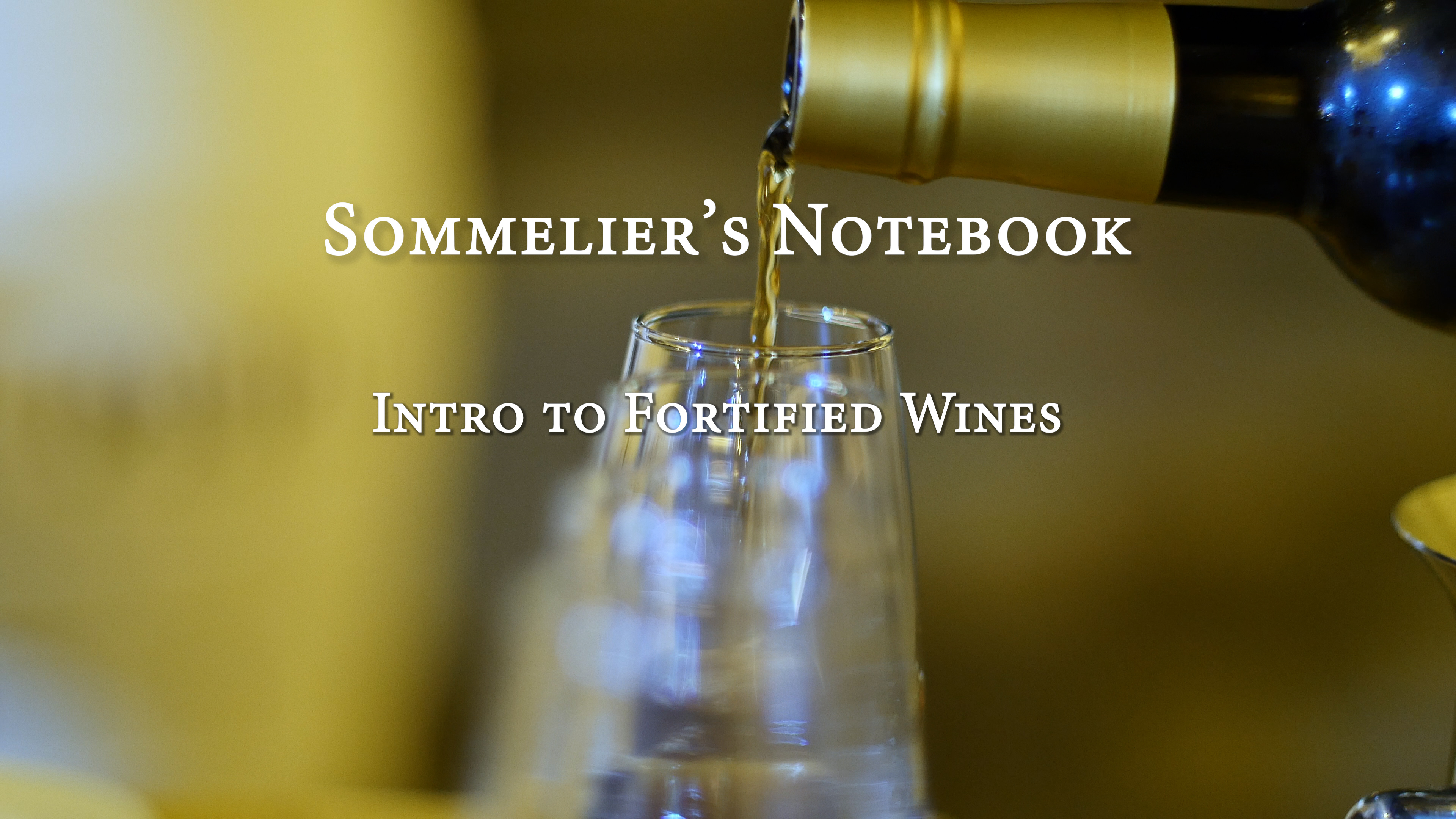 An Intro to Fortified Wines