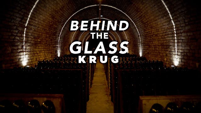 Behind the Glass: Krug
