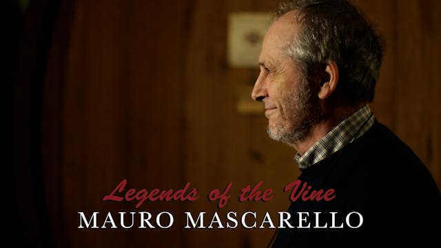 Mauro Mascarello - Legends of the Vine