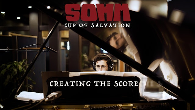 Creating The Score: Cup of Salvation