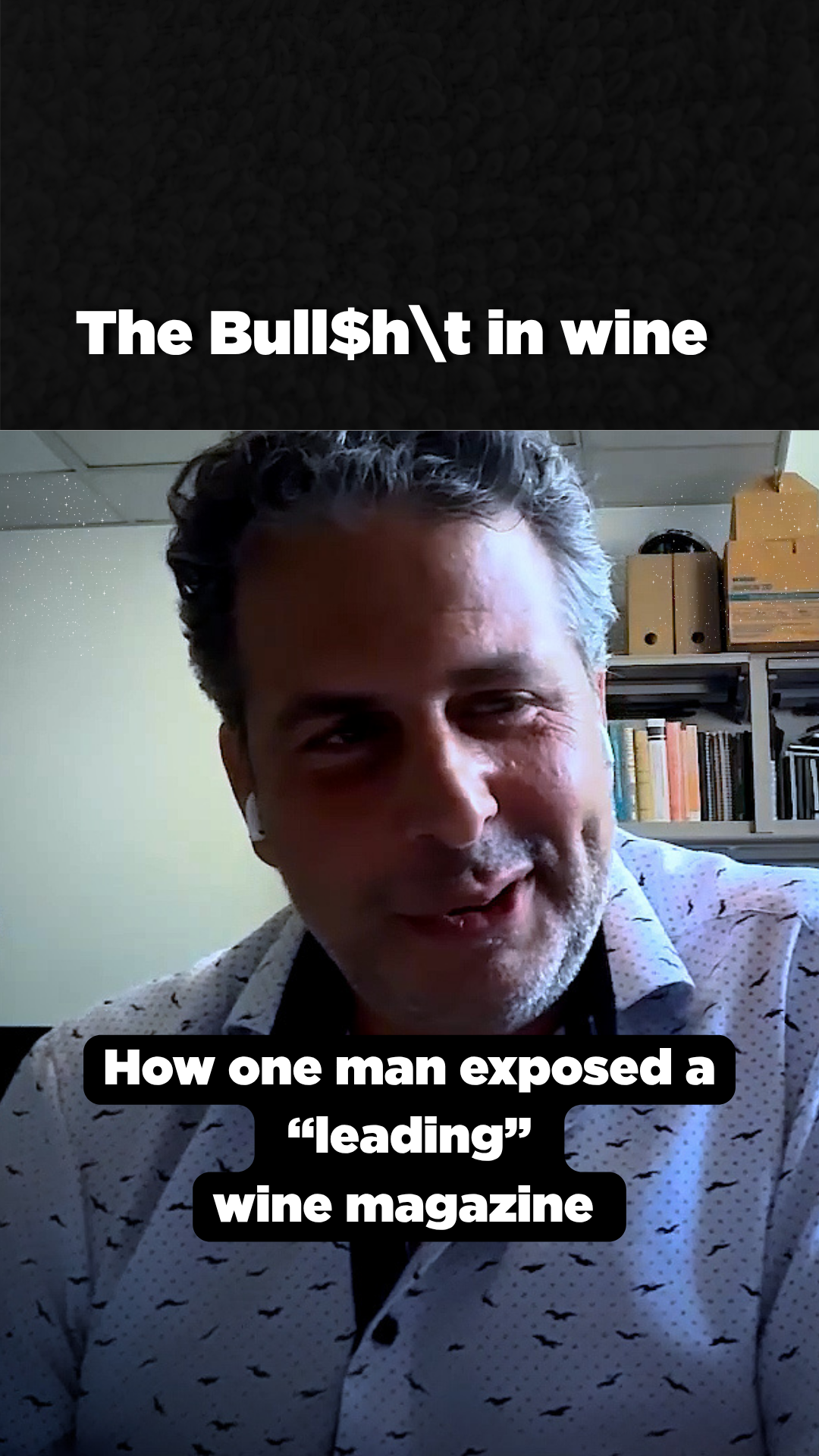 the_bullsh%t in wine - the man who exposed a “Leading” Wine Magazine