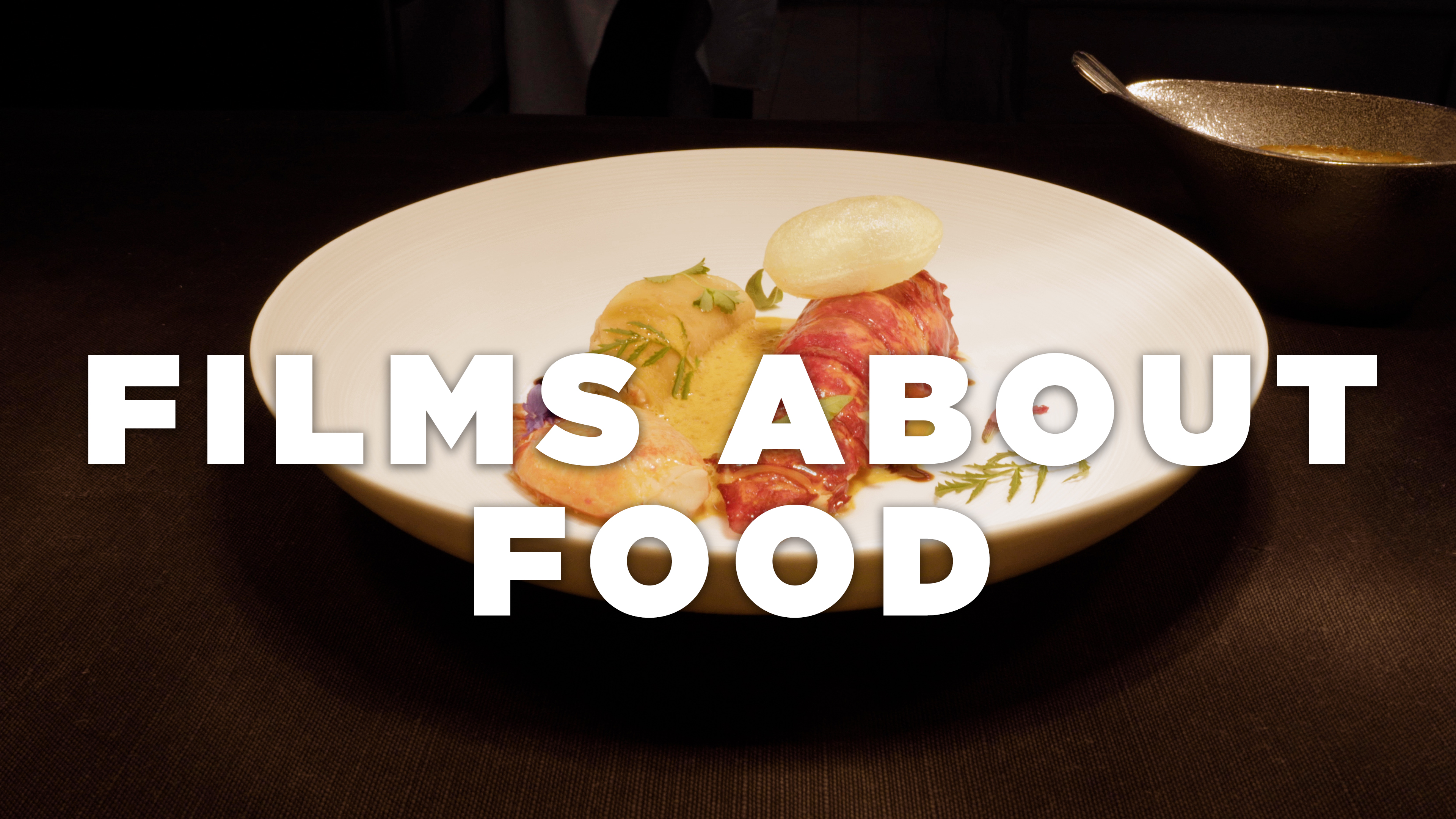 FILMS ABOUT FOOD